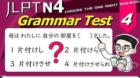 JLPT N4 GRAMMAR TEST with Answers and Guide #03 - Learn Japanese 