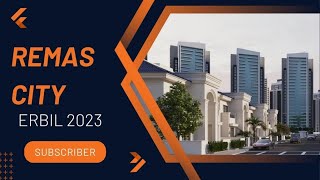 Remas City Erbil 2023  | 07507001006