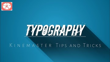 Typography Text Animation In Kinemaster Tips and Tricks || Using Pixellab