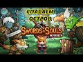 😊Спасаем остров🔥Swords &amp; Souls - Neverseen🔥№3  #SwordsSouls #прохождениеигры