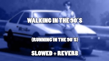 Walking In The 90