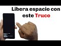 como liberar espacio en mi celular android