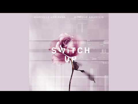 Marcelle Adrianna - Switch Up Monique Amarylis