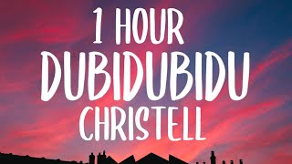 Christell - Dubidubidu (1 HOUR\/Lyrics) chipi chipi chapa chapa dubi dubi daba daba