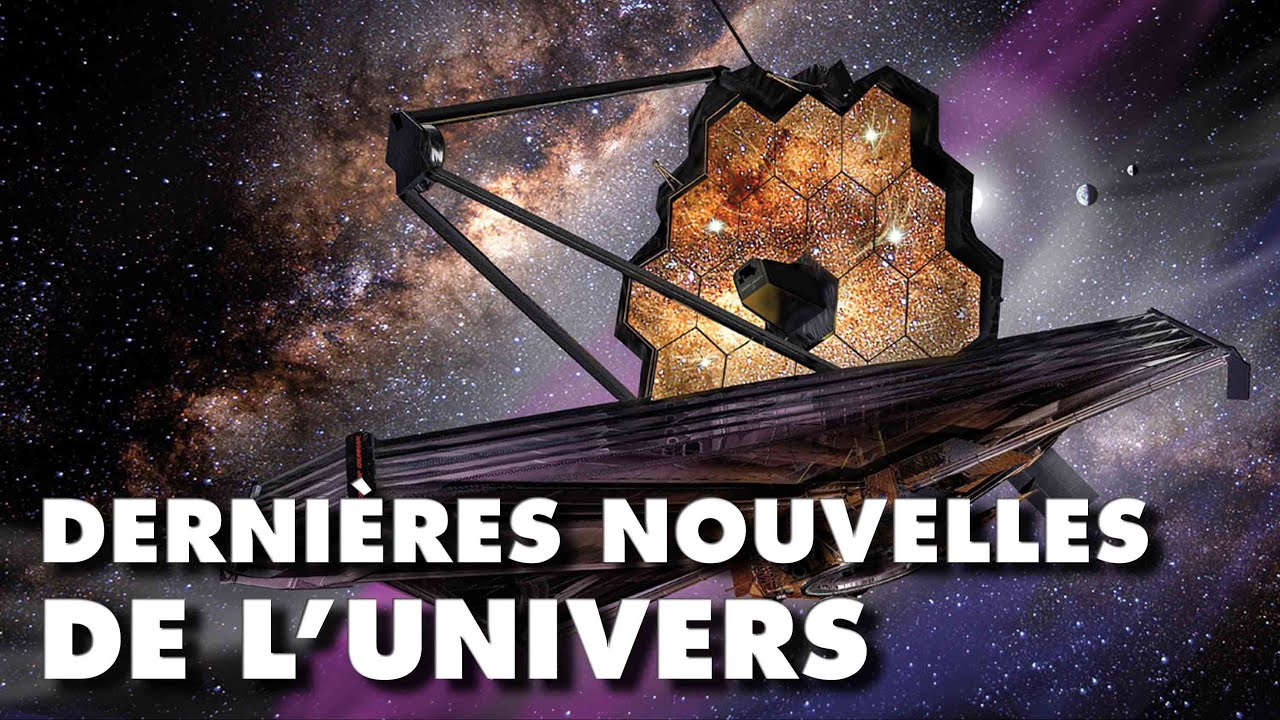 Le James Webb Telescope, un an de découvertes et d'images fantastiques (par Balade Mentale)