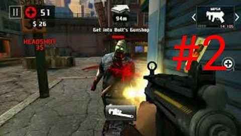 DEAD TRIGGER 2 Android GamePlay - Walkthrough part 2 (HD)