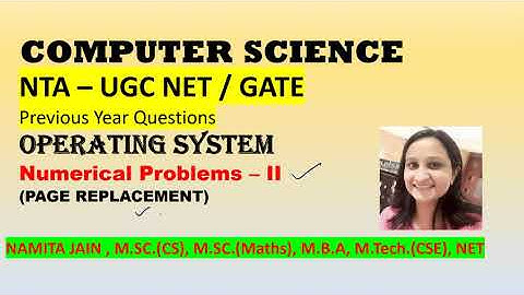NTA UGC NET CS/PAPER II | OS | PAGE REPLACEMENT | CRACK NTA UGC NET/JRF 2020 - 2021 | NAMITA JAIN