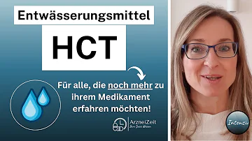 Was macht HCT im Körper?