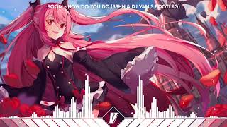 Boom - How Do You Do (SSHN & DJ Valls Bootleg)