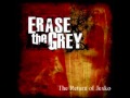 Erase The Grey - A Part Of Me