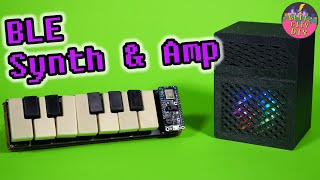 Build a BLE 8-Bit Synth and Amp 🎹