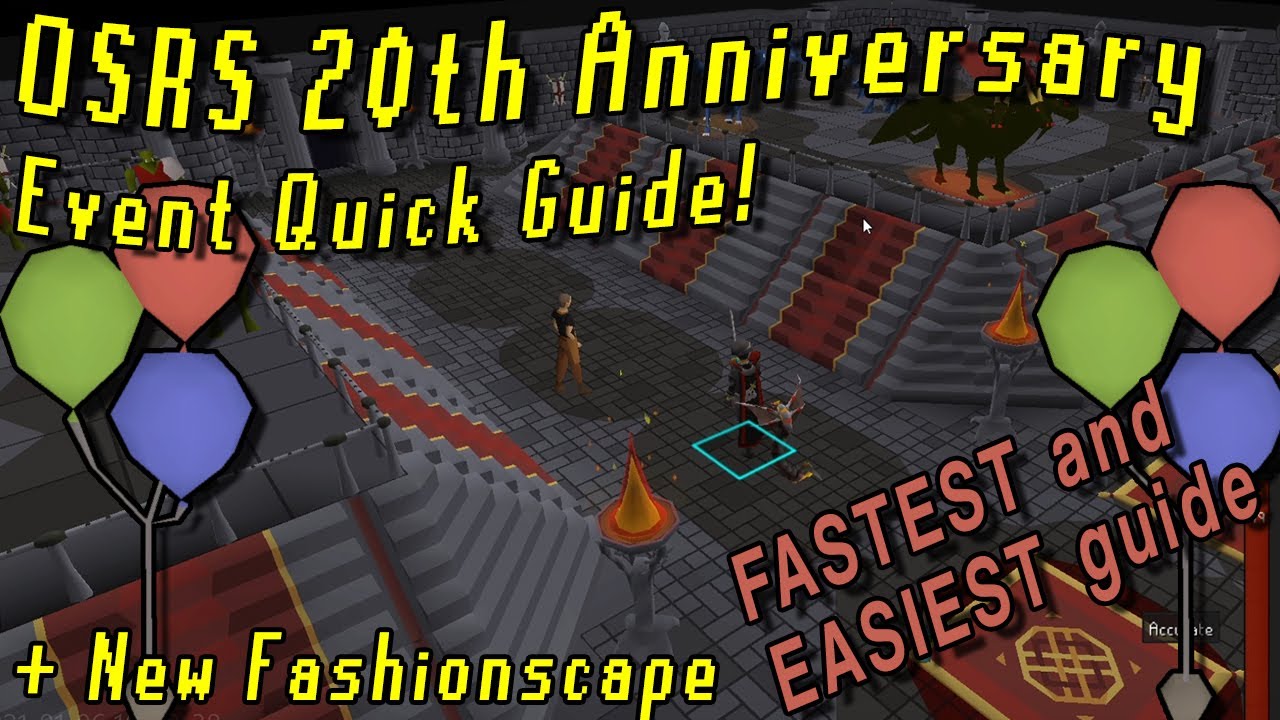 OSRS 20th Anniversary Event! Quick Guide! YouTube