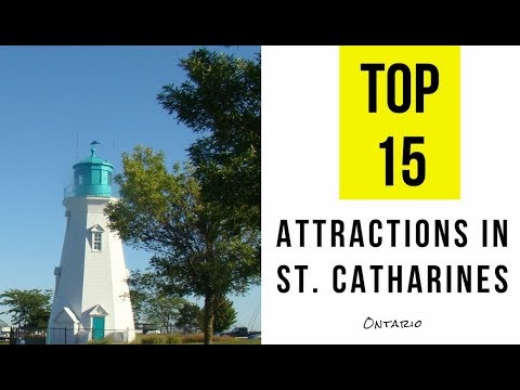 Attractions & Things to Do in St.Catharines, Ontario. TOP 15