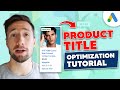 Google Shopping Product Title Optimization - Formula and Best Practices