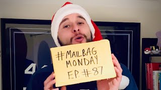 Mailbag Monday Ep. #87