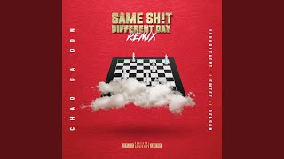 Same Sh!t Different Day (Remix) Profile