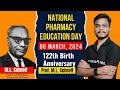 National pharmacy education day  about father of pharmacy education in india  prof ml schroff