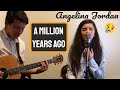 Angelina Jordan Reaction-A Million Years Ago-BITTERSWEET LYRICS! SpeakEasyLounge Amillion Years Ago