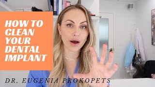 How To Clean your Dental Implant//Expert Periodontist Tips
