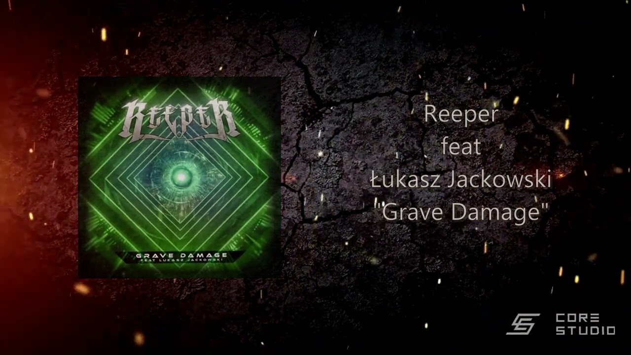 Reeper feat Łukasz Jackowski - Grave Damage