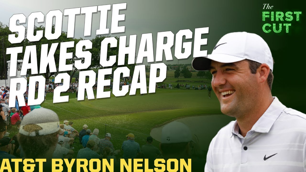 2023 AT&T Byron Nelson Round 2 Recap | The First Cut Podcast - YouTube