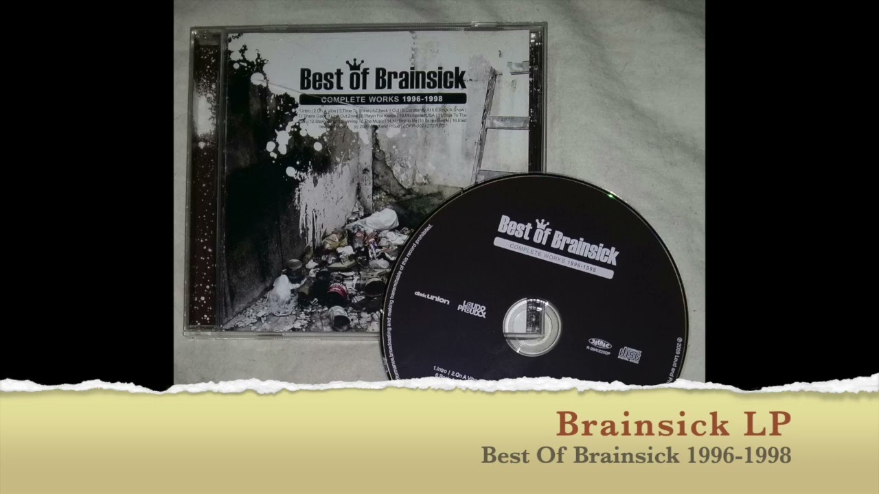 Brainsick - Best Of Brainsick 1996-1998 LP (INDIE RAP) - YouTube