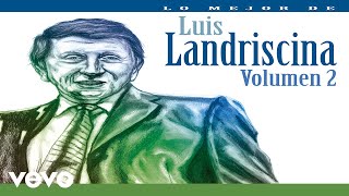 Luis Landriscina - Lerdo Para Levantarse (Live)