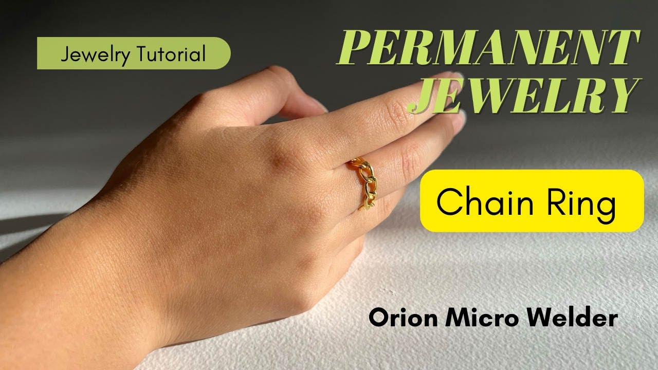 How to Make Custom Chain Ring - Permanent Jewelry - Welding with