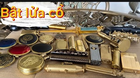 Bật lửa cổ _ Zippo Cổ _ Bật lửa xăng đá _ Bật lửa xưa. #đồcổcầnthơ #batluaxang #batluaco #zippo