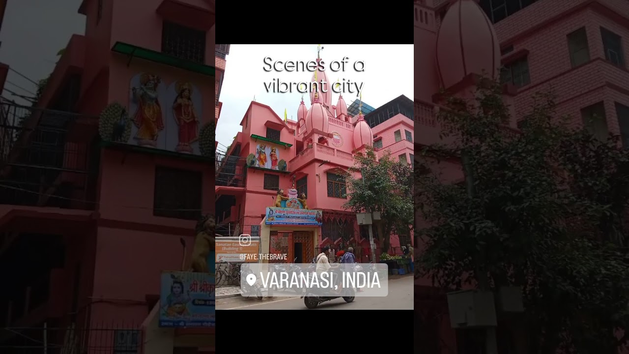 The Brave Travels - Vibrant Varanasi 