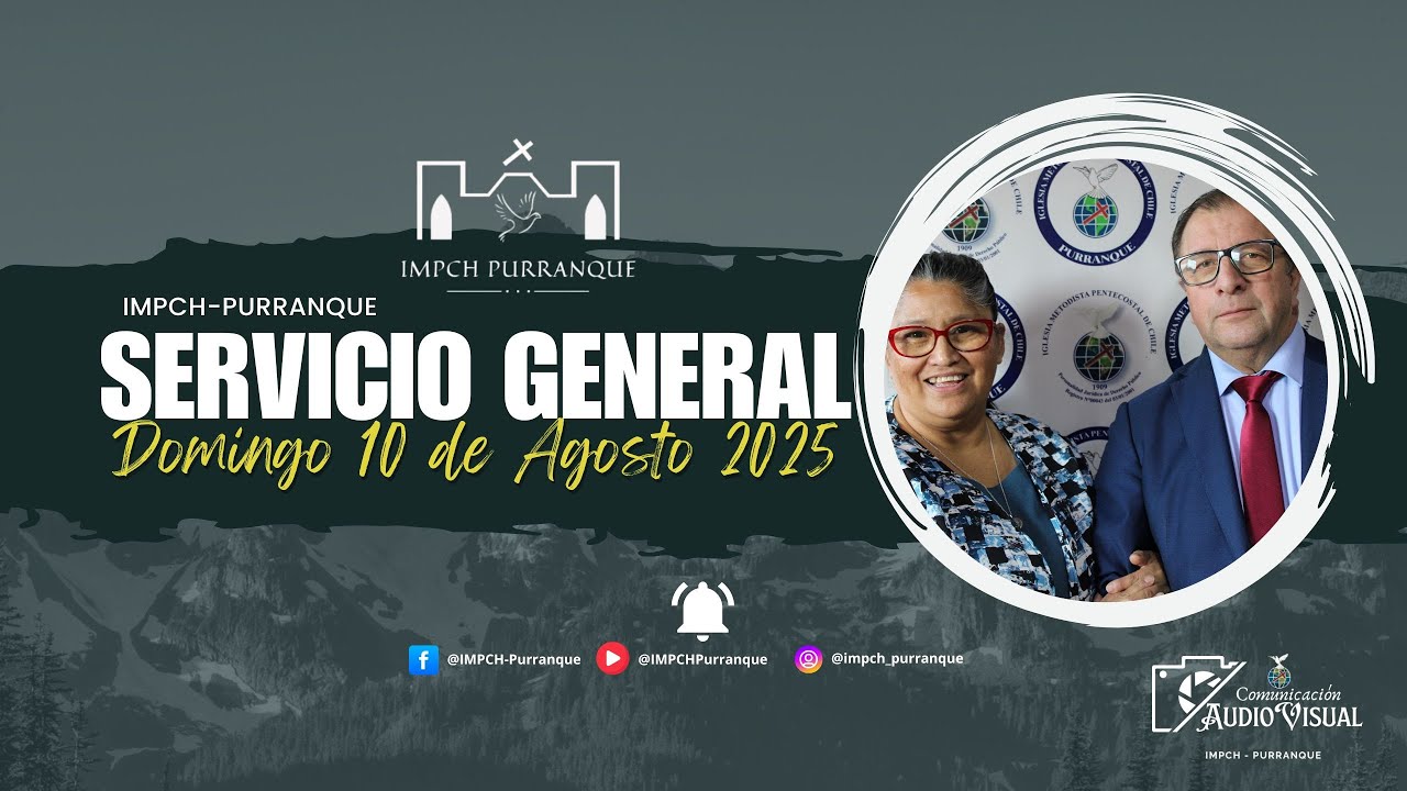Servicio general Domingo 10 de agosto - YouTube