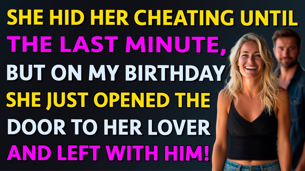 Outline Video (Full Story) SHE HID HER CHEATING UNTIL THE LAST MINUTE, BUT ON MY BIRTHDAY SHE JUST OPENED THE DOOR