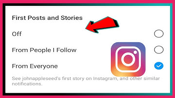 How To Turn Off First Posts And Stories Notification On Instagram