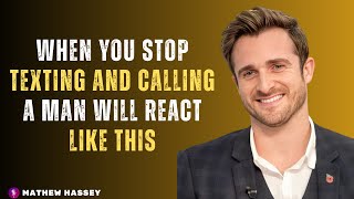WHEN YOU STOP TEXTING AND CALLING A MAN WILL REACT LIKE THIS