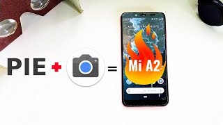 Xiaomi Mi A2: Google Camera + Official Stable PIE | Complete Installation Guide - Hindi