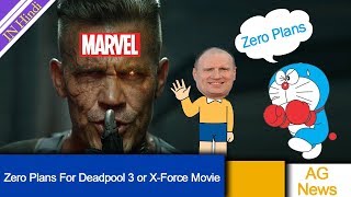 Marvel Studios Have Zero Plans For Deadpool 3 or X-Force Movie AG Media News