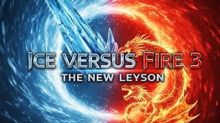 Ice vs fire 3 