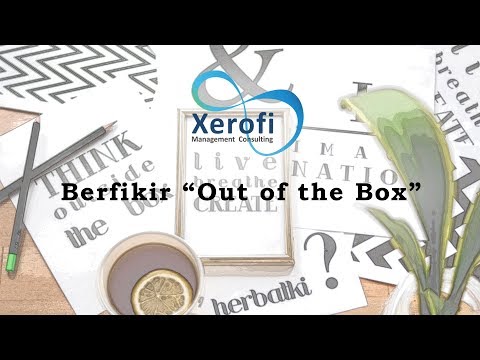 Berfikir Out of the Box Berfikir Out of the Box