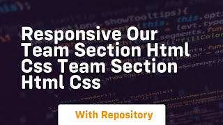 Responsive our team section html css team section html css
