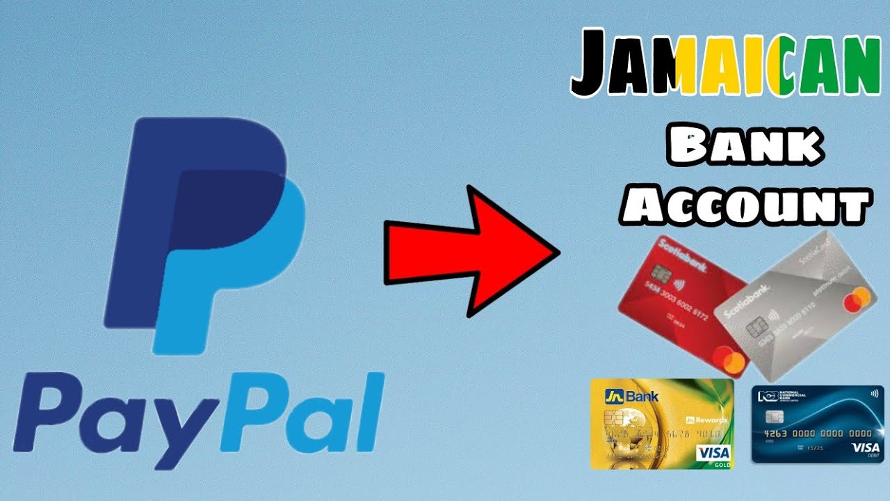 Linking Jamaican Bank Account To PayPal YouTube