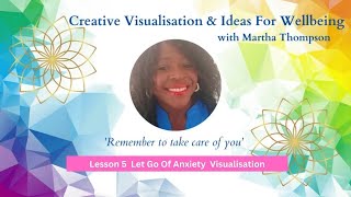 Let Go Of Anxiety /  Be Calm / Relax / Stop Worrying Visualisation