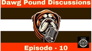 Dawg Pound Discussions Episode 10 - NFL Fit Check, AFC North Draft Review, & More!