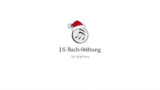 Advent mit der J. S. Bach-Stiftung - 1. Dezember 2022