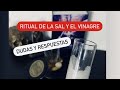 Ritual de la SAL y el VINAGRE. Dudas y respuestas.