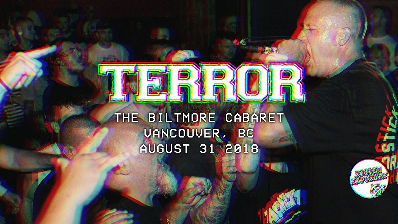 TERROR - Vancouver 08/31/2018