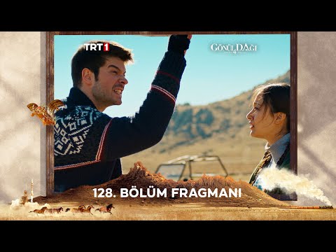 Gönül Dağı 128. Bölüm Fragmanı @trt1