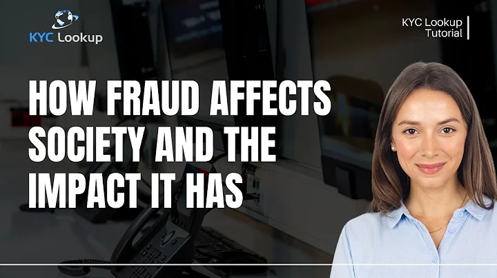 What is Fraud | Types of Fraud Explained | How Fraud Affects Society | Example of Fraud KYC Lookup