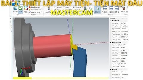 MASTERCAM  BÀI 1-THIẾT LẬP MÁY TIỆN -TIỆN MẶT ĐẦU