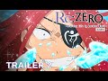 Re:ZERO -Starting Life in Another World- Season 4 Trailer 2 - Opening Theme『Recollect』| Eng Sub