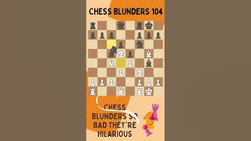 Chess Opening Blunders #104: Avoid These Common Mistakes #ChessTips  #shortsvideo  #chesscom